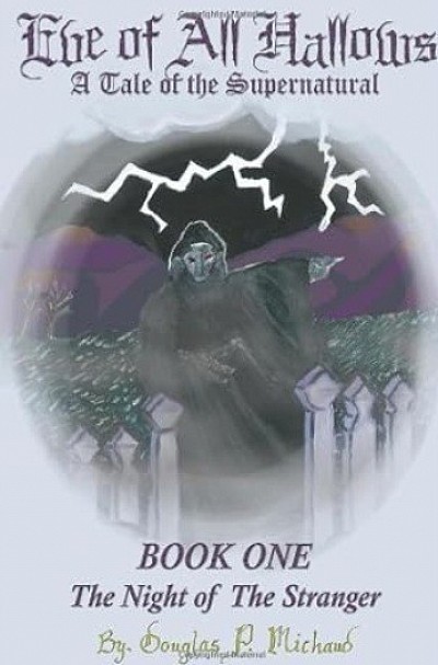 Eve of All Hallows by Doug Michaud